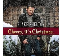 Blake Shelton - Cheers, It's Christmas