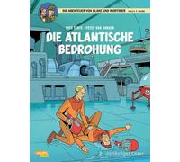 Blake und Mortimer 28: Die atlantische Bedrohung