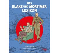 Blake und Mortimer: Das Blake und Mortimer Lexikon