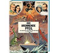 Blake und Mortimer Spezial 2: Der brennende Pfeil: Die Fortsetzung von "Die U-Strahlen" | Die Fortsetzung der U-Strahlen