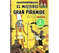 BLAKE Y MORTIMER 01. EL MISTERIO DE LA GRAN PIRÁMIDE.