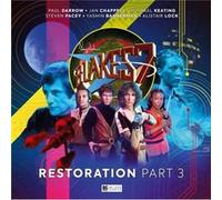 Blakes 7 Restoration Part 3 by Trevor Baxendale Trevor Baxendale (Auteur)