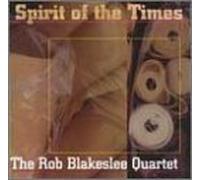 Blakeslee, Rob - Spirit of The Times