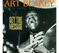 Blakey, Art - Get the Message