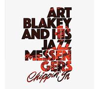 Art Blakey & Jazz Messengers - Chippin in (Clear Vinyl)