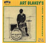 Art Blakey – Jazz Messengers – Live in the 50's
