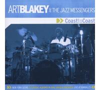 Blakey Art & The Jazz Messengers - Coast To Coast