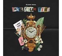 Blakk Soul - Take Your Time (CD Digisleeve) [Import]