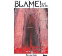 Blame and so on Tsutomu Nihei (Auteur)