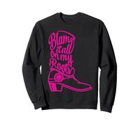 Blame It All on My Roots Bottes de Campagne Rose Sweatshirt