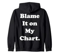 Blame It On My Chart Astrology Funny Saying Sweat à Capuche