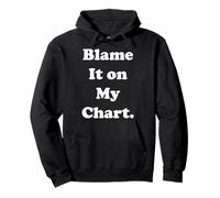 Blame It On My Chart Astrology Funny Saying Sweat à Capuche