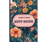 Blame it on my Queer Agenda: A Snarky Lined Gift Journal for Pride and LGBTQ+ Community