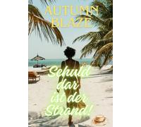 Blame it on the Beach!: German Edition