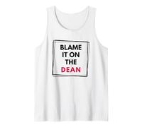 Blame It On The Dean | Doyen de la Faculté | Doyen de la recherche Débardeur