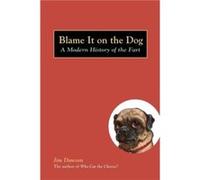 Blame It on the Dog by Jim Dawson Jim Dawson (Auteur)