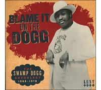 Blame it on the dog - The swamp dogg anthology 1968 1978 CD