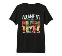 Blame It on The Drink Package Cocktails de Vacances T-Shirt Haut de Gamme