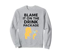 Blame It on The Drink Package Cruise Humour Drunk Inebriated Sweatshirt