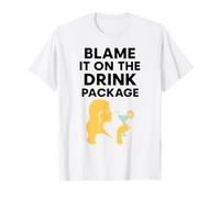 Blame It on The Drink Package Cruise Humour Drunk Inebriated T-Shirt