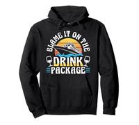 Blame It on the Drink Package Funny Cruise Gift Sweat à Capuche