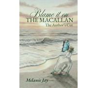Blame it on the Macallan - The Author's Cut