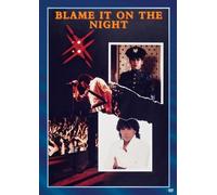 Blame It on The Night