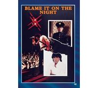 Blame It On The Night