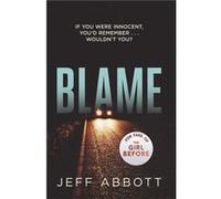 Blame Jeff Abbott, (Auteur)