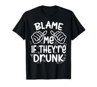 Blâme-Moi s'ils Ont bu des Amis Assortis à Un Mariage Entre célibataires T-Shirt