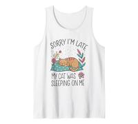 Blame My Cat: Sorry I'm Late He Sat On Me Débardeur