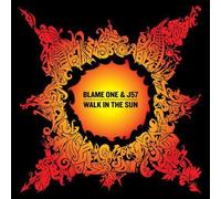 Blame One & J57 - Walk in The Sun