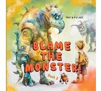 Blame The Monster 2