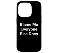 Blâmez-Moi, Tout Le Monde Le Fait Coque pour iPhone 14 Pro