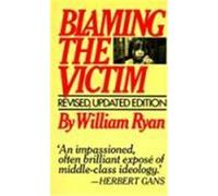 Blaming the Victim William Ryan (Auteur)