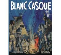 Blanc Casque - Jijé - Triomphe Eds Du - relié - Bande dessinée