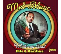 Mel Blanc – What's Up Doc? – Hits & Rarities – CD