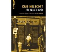 Blanc sur Noir - Kris Nelscott - L'aube Eds De - broché - Roman