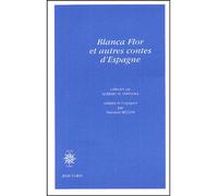 Blanca flor et autres contes d'Espagne - Marianne Millon - Corti - broché - Contes / Légendes