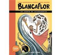 Blancaflor la heroina con poderes secretos un cuento de Latinoamerica by Nadja Spiegelman Nadja Spiegelman , Introduction by F Isabel Campoy , Illustrated by Sergio Garcia Sanchez (Auteur)