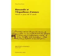 Blancandin et l'Orgueilleuse d'amours. Versioni in prosa del XV secolo