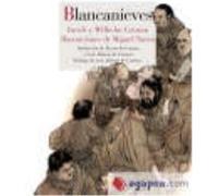 Blancanieves - Grimm, Wilhelm, Grimm, Jacob Grimm, Wilhelm, Grimm, Jacob (Auteur)
