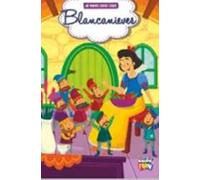 BLANCANIEVES. MIS PRIMEROS CUENTOS CLASICOS