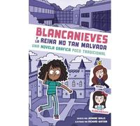 Blancanieves Y La Reina No Tan Malvada