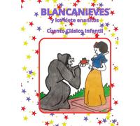 Blancanieves y los siete enanitos Cuento corto clásico infantil
