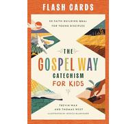 Blanchard, Jessica - The Gospel Way Catechism for Kids Flash Cards: 50 Faith-Building Q&As for Young Disciples