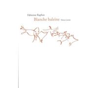Blanche baleine - Fabienne Raphoz - Heros-Limite Eds - broché - Poésie