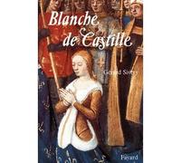 Blanche de Castille - Gérard Sivéry - Fayard - broché - Livre