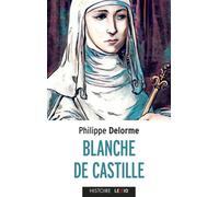 Blanche de Castille - Philippe Delerm - Cerf - Poche - Biographie