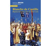 Blanche de Castille Régente de France, mère de Saint Louis - Marcel Brion - Tallandier - broché - Biographie